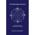 The Astrological Houses