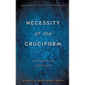 Necessity of the Cruciform