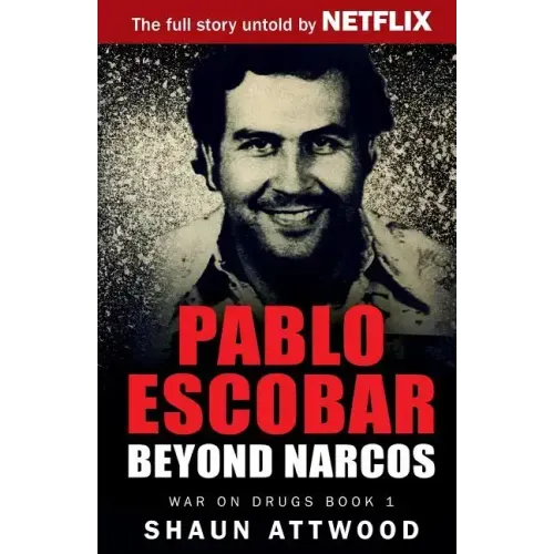 Pablo Escobar: Beyond Narcos