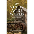 My Ninety Acre World and Poems