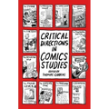 Critical Directions in Comics Studies