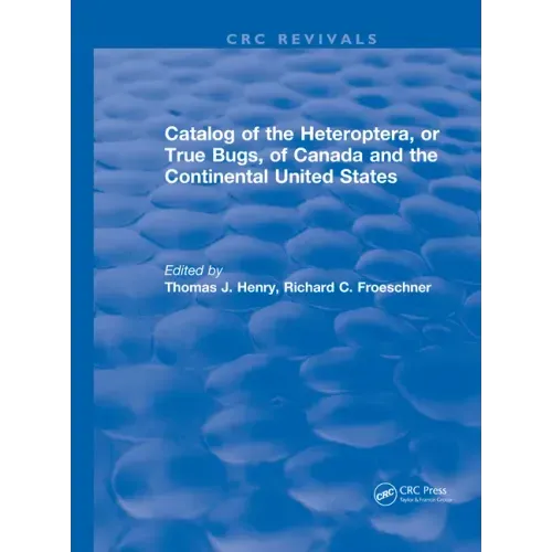 Catalog of the Heteroptera or True Bugs, of Canada and the Continental United States