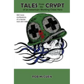 Tales from the Crypt of an American Working Class Hero