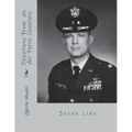 Devotions of an Air Force Chaplain: Jesus Life