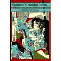 Women's Hanbo Jutsu