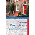 Explorer's Guide Eastern Pennsylvania: Includes Philadelphia, Gettysburg, Amish Country & the Pocono Mountains