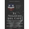 El Negocio del Café