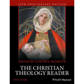 The Christian Theology Reader