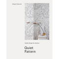 Quiet Pattern: Gentle Design for Interiors