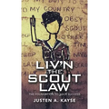 Liv'n the Scout Law: The Foundation to Your Success