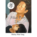 Filial Piety: Memoir of a Good Daughter