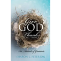 Give God Thanks in All Things