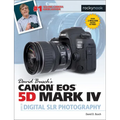 David Busch's Canon EOS 5d Mark IV Guide to Digital Slr Photography