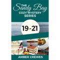 The Sandy Bay Cozy Mystery Series: 19-21