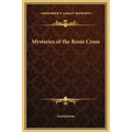 Mysteries of the Rosie Cross