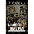 A Handful of Hard Men: The SAS and the Battle for Rhodesia