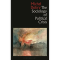 The Sociology of Political Crisis