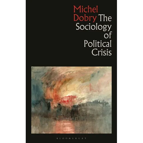 The Sociology of Political Crisis