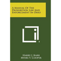 A Manual of the Prohibition Law and Enforcement in Ohio