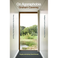 On Agoraphobia