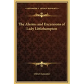 The Alarms and Excursions of Lady Littlehampton