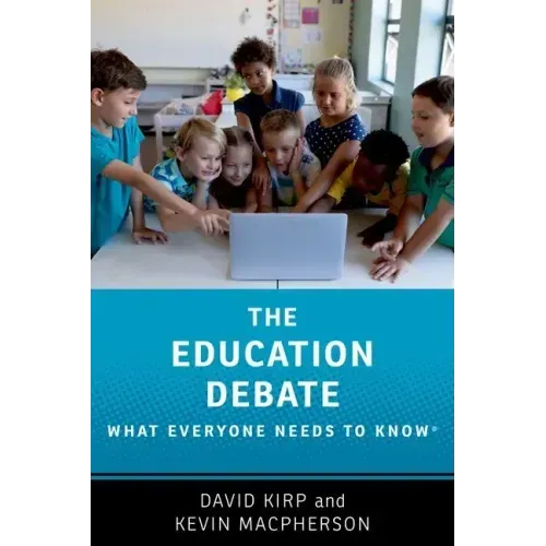 The Education Debate: What Everyone Needs to Know(r)