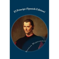 El Principe (Spanish Edition)
