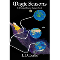 Magic Seasons: A Mystical Science Fiction Novel
