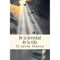 De la brevedad de la vida