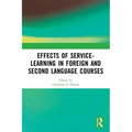 Effects of Service-Learning in Foreign and Second Language Courses