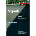 Signals: New and Selected Stories