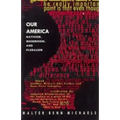 Our America: Nativism, Modernism, and Pluralism