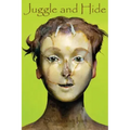 Juggle and Hide