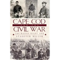 Cape Cod and the Civil War: The Raised Right Arm