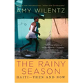 Rainy Season: Haiti-Then and Now