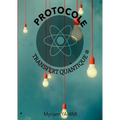 Protocole transfert quantique