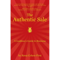 The Authentic Sale: A Goddess's Guide to Business