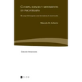 Cuerpo, espacio y movimiento en psicoterapia: El cuerpo del terapeuta como herramienta de intervención