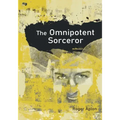 The Omnipotent Sorcerer