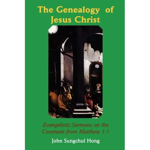 The Genealogy of Jesus Christ