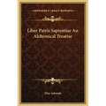 Liber Patris Sapientiae an Alchemical Treatise
