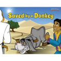 Saved by a Donkey: The story of Balaam's Donkey