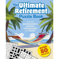 The Ultimate Retirement Puzzle Book: Includes Wordsearch, Sudoku, Codewords and More!