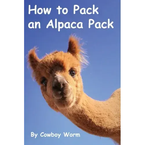 How to Pack an Alpaca Pack