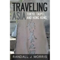 Traveling Asia: Tokyo, Taipei, and Hong Kong