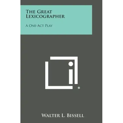 The Great Lexicographer: A One-Act Play
