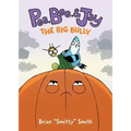 Pea, Bee, & Jay #6: The Big Bully: A Graphic Novel