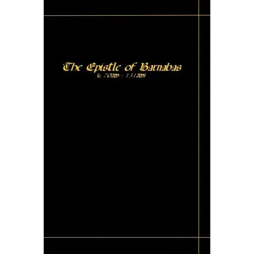 The Epistle Of Barnabas