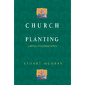 Church Planting: Laying Foundations