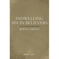 Indwelling Sin in Believers